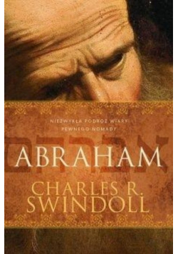 Abraham Niezwykła podróż wiary pewnego nomady