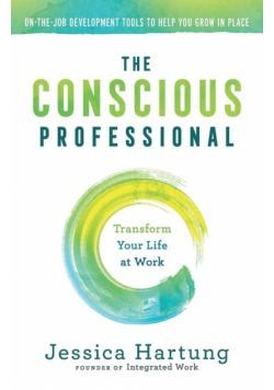 The Conscious Professional