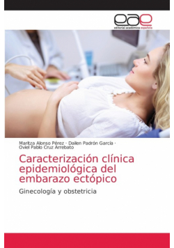 Caracterización clínica epidemiológica del embarazo ectópico