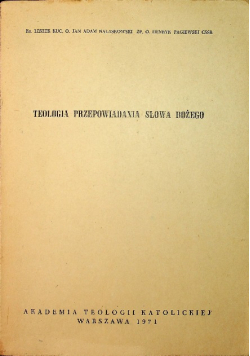 Teologia Przepowiadania Słowa Bożego
