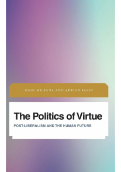 The Politics of Virtue
