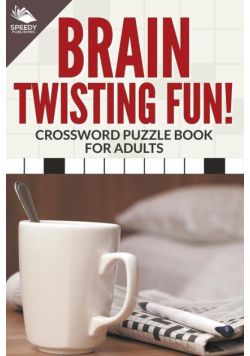 Brain Twisting Fun! Crossword Puzzle Book For Adults