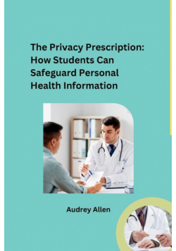 The Privacy Prescription