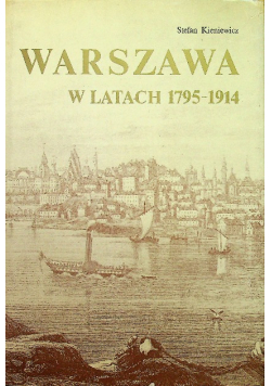 Warszawa w latach 1795 - 1914