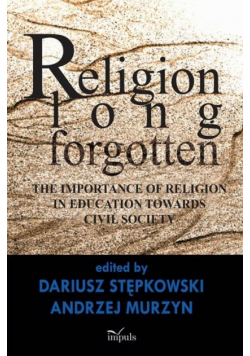 Religion long forgotten