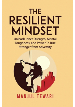 The Resilient Mindset