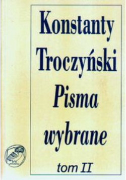 Pisma wybrane t.II