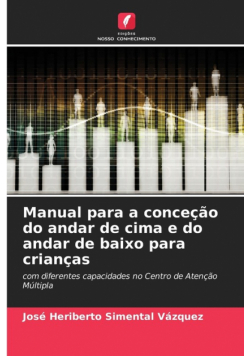 Manual para a conceção do andar de cima e do andar de baixo para crianças