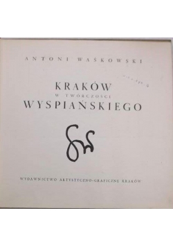 Kraków w twórczości Wyspiańskiego