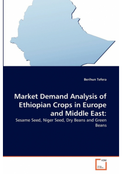 Market Demand Analysis of Ethiopian Crops in Europe and Middle East
