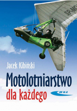 Motolotniarstwo dla każdego