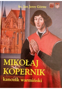 Mikołaj Kopernik kanonik warmiński