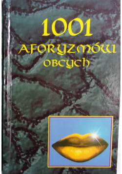 1001 aforyzmów obcych/ polskich