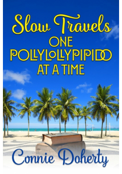 SlowTravels One PollyLollyPipido At A Time