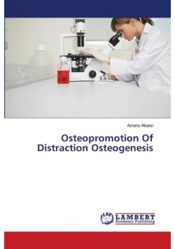 Osteopromotion Of Distraction Osteogenesis