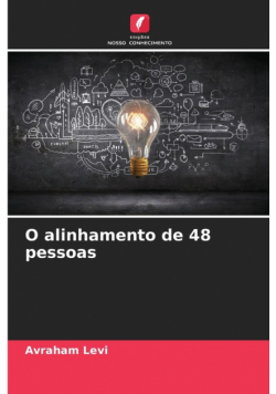 O alinhamento de 48 pessoas