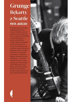 Grunge Bękarty z Seattle