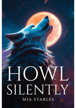 Howl Silently
