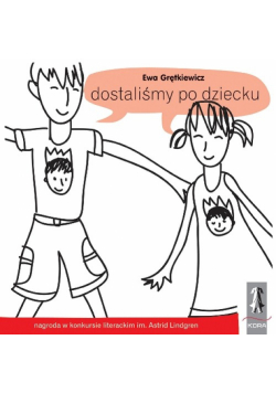 Dostaliśmy po dziecku