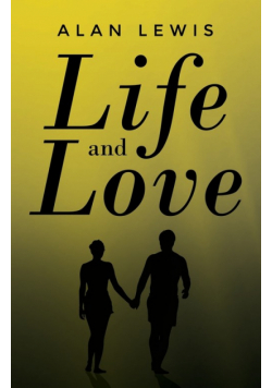 Life and Love