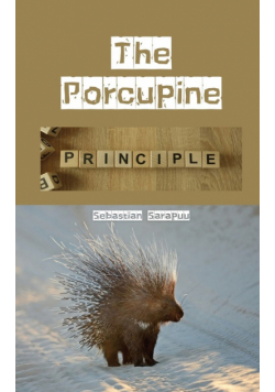 The Porcupine Principle