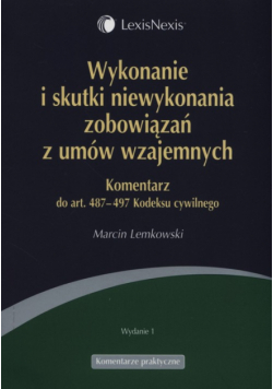 Wykonanie i skutki niewykonania zobowiązań z umów wzajemnych