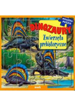 Dinozaury Zwierzęta prehistoryczne