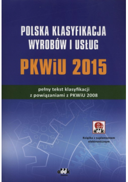 Polska klasyfikacja wyrobów i usług PKWiU 2015