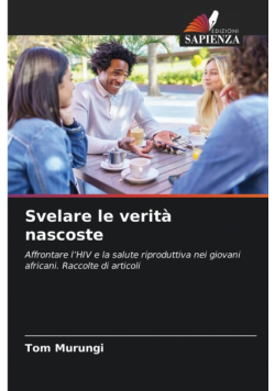 Svelare le verità nascoste