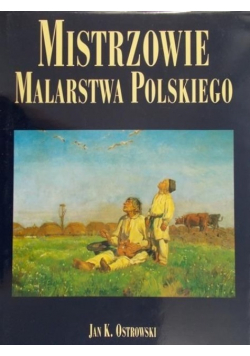 Mistrzowie malarstwa polskiego