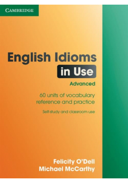McCarthy Michael - English Idioms in Use Advanced