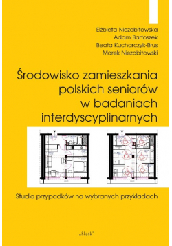 Środowisko zamieszkania polskich seniorów w badaniach