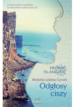 Odgłosy ciszy. Kroniki islandzkie