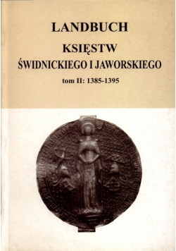 Landbuch księstw Świdnickiego i Jaworskiego Tom 2