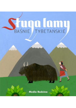 Sługa lamy Baśnie tybetańskie
