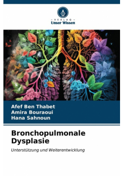Bronchopulmonale Dysplasie
