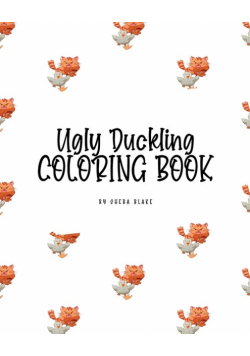 The Ugly Duckling Coloring Book for Children (8x10 Coloring Book / Activity Book)