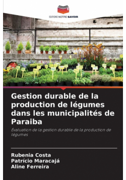 Gestion durable de la production de légumes dans les municipalités de Paraiba
