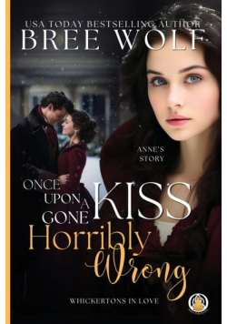 Once Upon a Kiss Gone Horribly Wrong