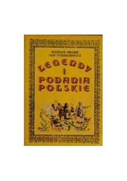 Legendy i podania polskie