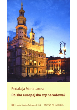 Polska europejska czy narodowa