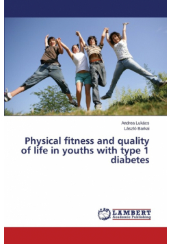 Physical fitness and health-related quality of life in children and adolescents with type 1 diabetes mellitus