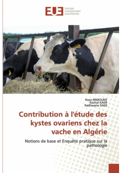 Contribution à l'étude des kystes ovariens chez la vache en Algérie