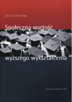 Społeczna wartość wyższego wykształcenia