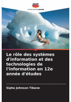 Le rôle des systèmes d'information et des technologies de l'information en 12e année d'études