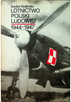 Lotnictwo Polski Ludowej 1944 - 1947