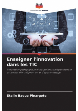Enseigner l'innovation dans les TIC