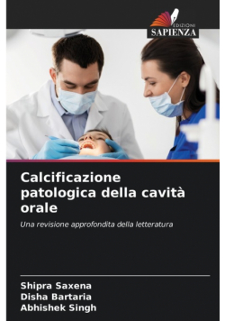 Calcificazione patologica della cavità orale