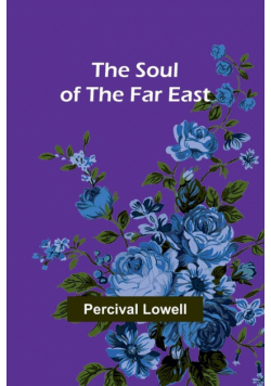 The Soul of the Far East