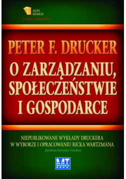 O zarządzaniu, społeczeństwie i gospodarce